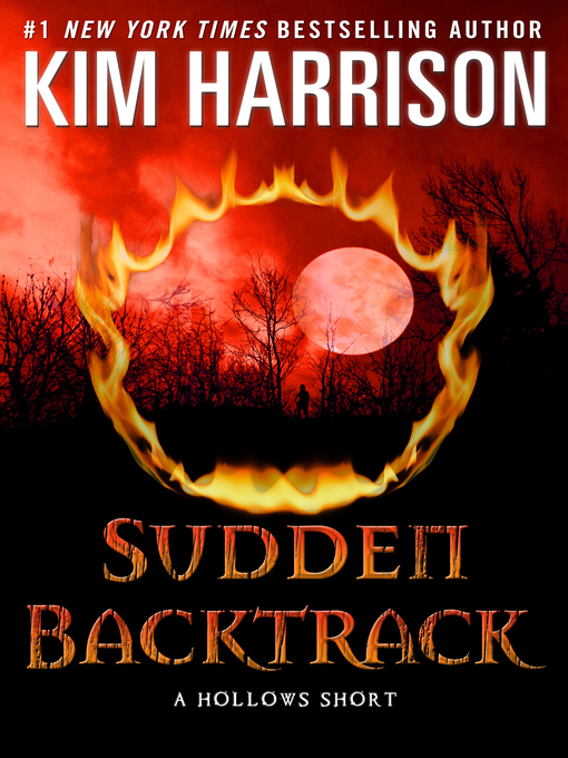 Title details for Sudden Backtrack by Kim Harrison - Wait list